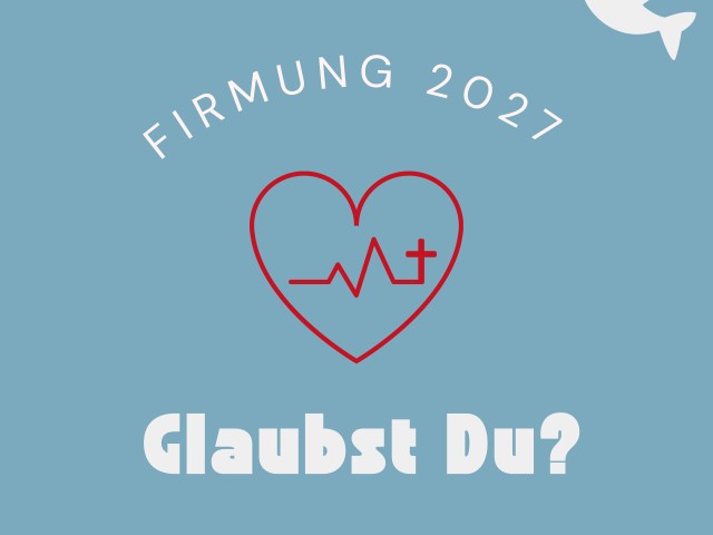 Firmung - "Glaubst Du?"