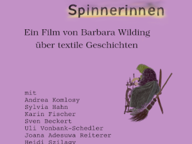 Die Spinnerinnen - ein Film von Barbara Wilding über textile Geschichten