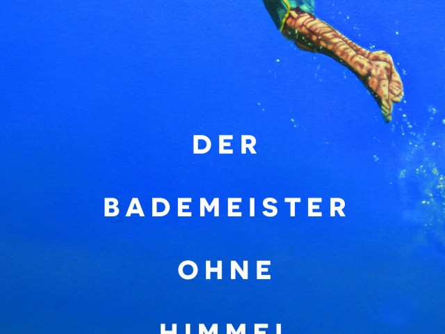 Lesung: Der Bademeister ohne Himmel