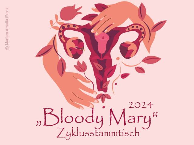 "Bloody Mary" - Zyklusstammtisch