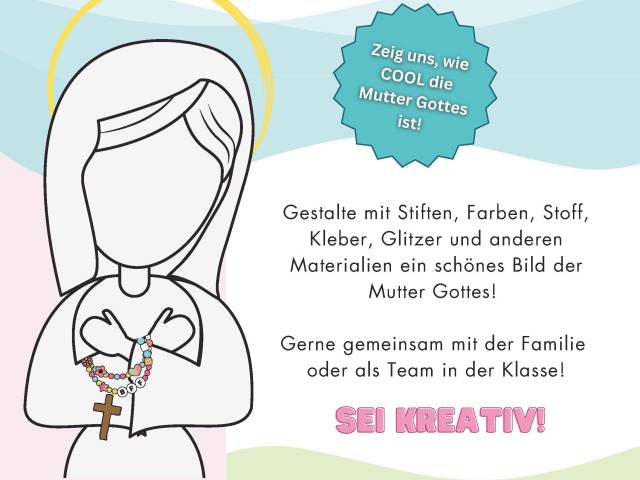 Kinder zeichnen, malen, basteln … die Mutter Gottes